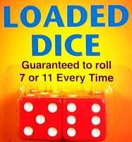 loaded dice